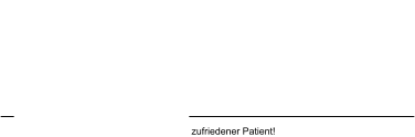 Die Philosophie ist ein zufriedener Patient! Lege nach den Regeln artis- der Kunst.